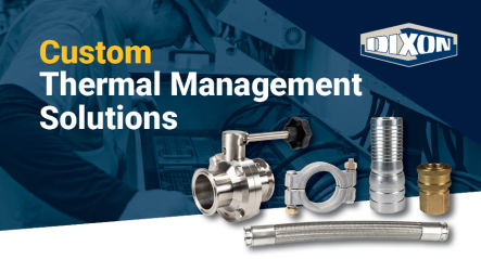 Dixon Custom Thermal Management Solutions